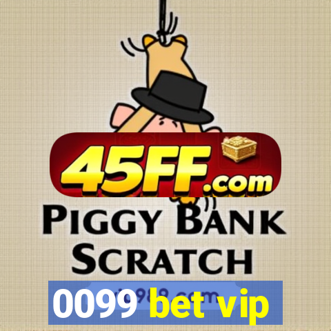 0099 bet vip